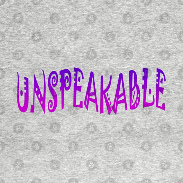 Unspoken or Unspeakable words by Nicole's Nifty Shop